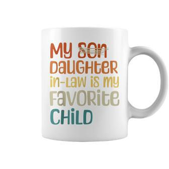 My Daughter In Law Is My Favorite Child Father's Day In Law Coffee Mug - Seseable