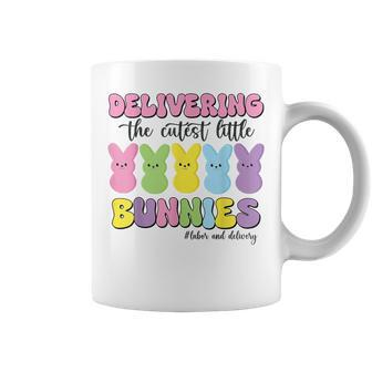 Delivering The Cutest Bunnies Labor & Delivery Nurse Easter Coffee Mug - Seseable