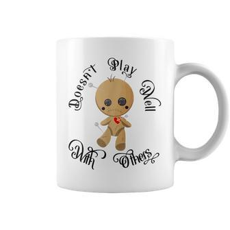 Doesn't Play Well With Others Cute Voodoo Doll Coffee Mug - Monsterry UK