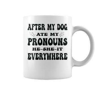After My Dog Ate My Pronouns Hesheit Everywhere Coffee Mug | Crazezy