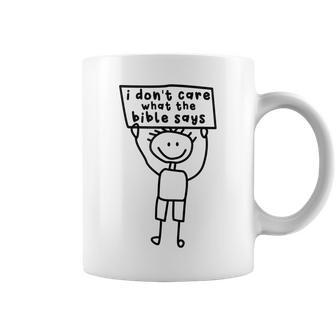 I Don't Care What The Bible Says Pro Choice Abortion Rights Coffee Mug - Monsterry DE