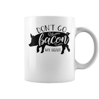 Don't Go Bacon My Heart For Bacon Lovers Coffee Mug - Monsterry UK