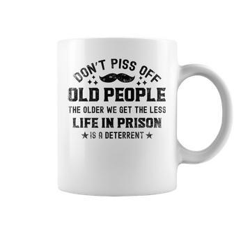 Don’T Piss Old People Dad Father's Day Retired Father Coffee Mug - Seseable