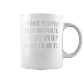 I Don't Suffer From Insanity I Enjoy Every Minute Of It Poe Coffee Mug - Monsterry
