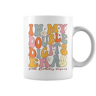 In My Double Digits Era 10Th Birthday Version Groovy Retro Coffee Mug | Mazezy