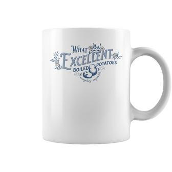 What Excellent Boiled Potatoes Exemplary Vegetable Coffee Mug - Monsterry AU