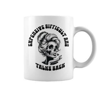 Expensive Difficult And Talks Back Messy Bun Coffee Mug - Seseable