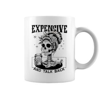 Expensive Difficult And Talks Back On Back Coffee Mug - Seseable