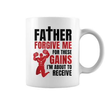 Father Forgive Me For These Gains Weight Lifting Coffee Mug | Crazezy DE