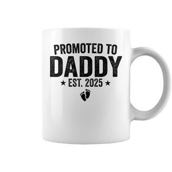 Father's Day First Time Dad 2025 Promoted To Daddy Est 2025 Coffee Mug - Thegiftio