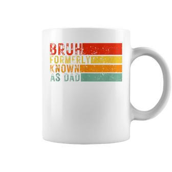 Fathers Day Vintage Bruh Formerly Known As Dad Coffee Mug - Thegiftio UK