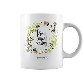 Floral Christian Pray Without Ceasing Bible Verse Motivation Coffee Mug | Mazezy