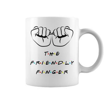The Friendly Finger Fists Ross Gesture Quote Coffee Mug | Crazezy UK
