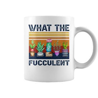 What The Fucculent Cactus Succulents Gardening Retro Vintage Coffee Mug - Monsterry