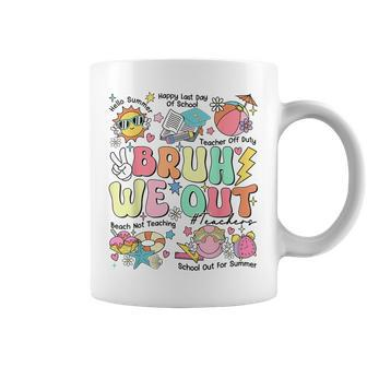 Bruh We Out Teachers Last Day Of School Hello Summer Coffee Mug - Monsterry