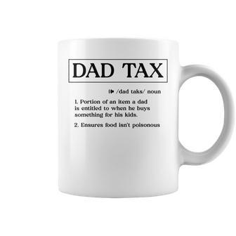 Dad Tax Definition Dad Father's Day For Husband Dad Coffee Mug - Thegiftio UK