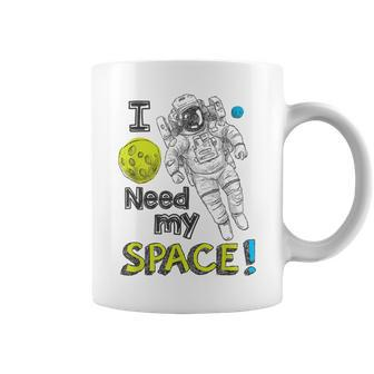 I Need My Space Astronaut Graphic Novelty T Coffee Mug - Monsterry DE