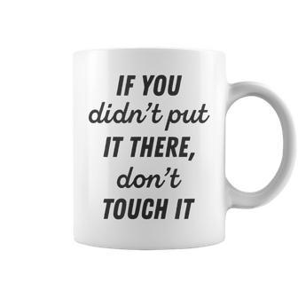 Pregnancy Do Not Touch It For New Mom Women Coffee Mug - Monsterry UK