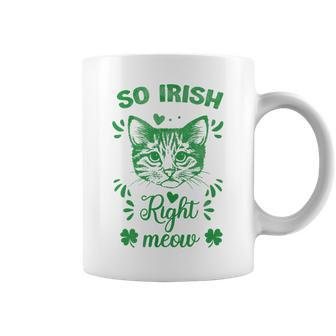 St Patrick's Day So Irish Right Meow Shamrocks Coffee Mug | Mazezy