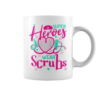 Super Heroes Wear Scrubs Valentine's Day Nursing Nurse Coffee Mug - Thegiftio UK
