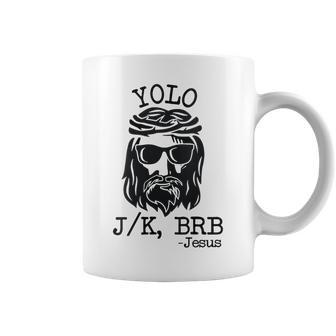 Yolo Jk Brb Jesus Easter Day Bible Vintage Christian Coffee Mug | Mazezy