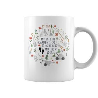 And Into The Garden IGo To Lose MyMind & Find My Soul Coffee Mug - Monsterry UK
