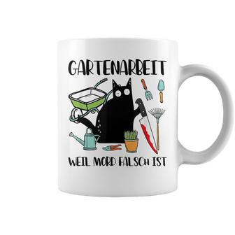 Gartenarbeit Weil Mord Falsch Ist Gardener Cat Gray S Tassen - Geschenkecke