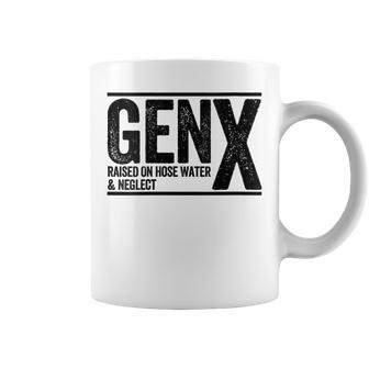 Genx Raised On Hose Water & Neglect Women Coffee Mug - Monsterry UK