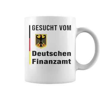 Gesucht Vom Finanzamt Lustiges Tassen zur Steuerhinterziehung - Seseable