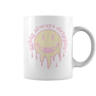 Ggbig Always Drippin Pledge Rush Alumnae Sorority Vintage Coffee Mug - Monsterry CA