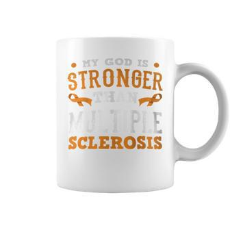 My God Is Stronger Than Multiple Sclerosis Faith Ms Warrior Coffee Mug - Monsterry AU