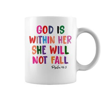 God Is Within Her She Will Not Fall Christian Bible Verse Coffee Mug | Mazezy