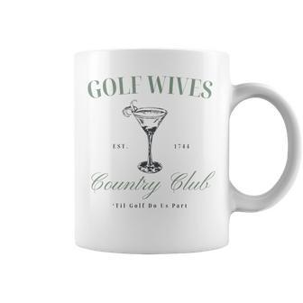 Golf Wives Country Club Til Golf Do Us Part Classic Golf Coffee Mug - Monsterry DE