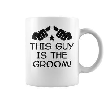 This Guy Is The Groom Bachelor Party Wedding Coffee Mug | Crazezy