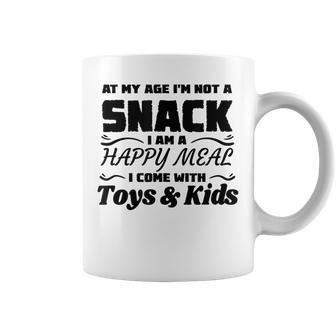 Happy Meal At My Age I'm Not A Snack For Men & Women Coffee Mug | Crazezy CA