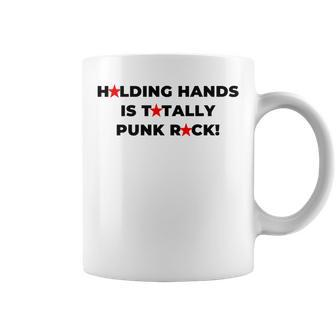 Holding Hands Is Totally Punk Rock Coffee Mug | Mazezy