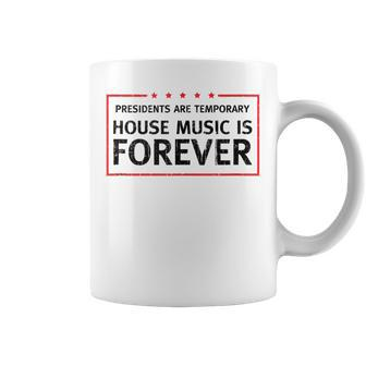 House Music Lover Quote Dj Edm Raver Coffee Mug - Monsterry CA