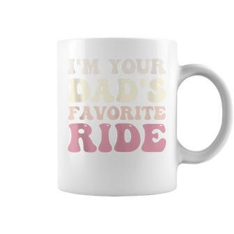 I'm Your Dad's Favorite Ride Ride For Girl Boy Coffee Mug | Mazezy CA
