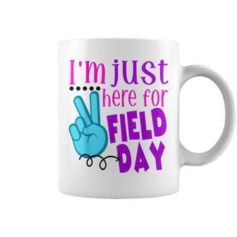I'm Just Here For Field Day End Of Year Last Day Of School Coffee Mug - Monsterry CA