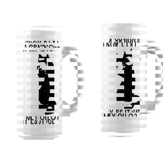 I'm Sorry Did I Roll My Eyes Out Loud Sarcastic Cat Coffee Mug - Thegiftio