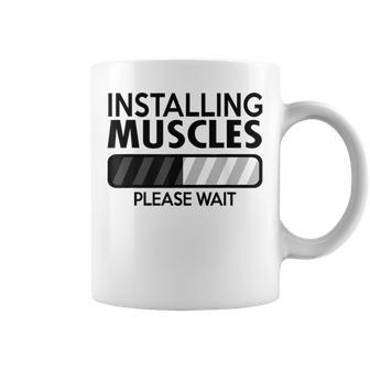 Installing Muscles Please Wait Gym Workout Quote Coffee Mug - Monsterry AU