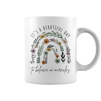 It's A Beautiful Day To Believe In Miracles Coffee Mug - Monsterry UK