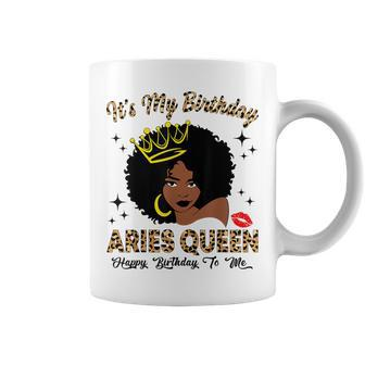 It's My Birthday Aries Queen African American Women Coffee Mug | Mazezy