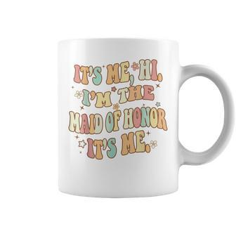 It's Me Hi I'm The Maid Of Honor It's Me Bridesmaid Coffee Mug - Thegiftio UK
