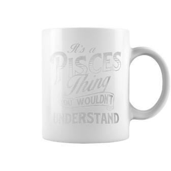 It's A Pisces Thing Horoscope Zodiac Sign Astrology Symbol Coffee Mug - Seseable