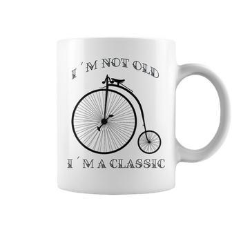 I´M Not Old I´M A Classic Bike Graphic Fathers Day Vintage Coffee Mug - Monsterry AU