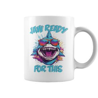 Jaw Ready For This Shark Lover Pun Ocean Wildlife Coffee Mug - Monsterry DE