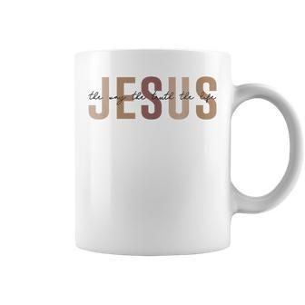 Jesus The Way Truth Life Bible Verse Christian Coffee Mug - Seseable