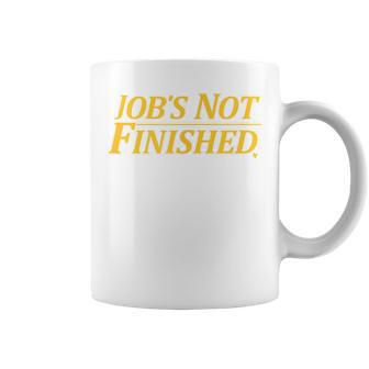 Job's Not Finished Los Angeles Basketball Coffee Mug - Monsterry CA