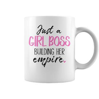 Just A Girl Boss Building Her Empire Coffee Mug | Crazezy DE